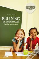 Bullying em Contexto Escolar