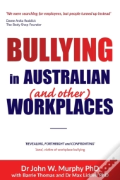Bullying In Australian  And Other  Workp