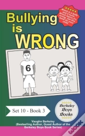 Capa do artigo Bullying Is Wrong (Berkeley Boys Books)