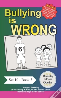 Capa do artigo Bullying Is Wrong (Berkeley Boys Books)