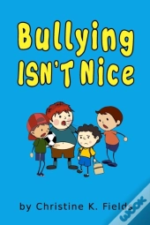 Bullying Isn'T Nice