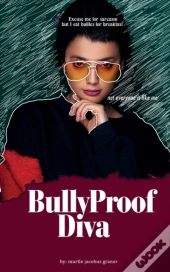 Bullyproof Diva