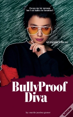 Capa do artigo Bullyproof Diva