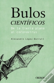 Capa do artigo Bulos Científicos: De La Tierra Plana Al Coronavirus