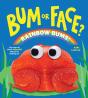Bum Or Face? Rainbow Bums - Preview