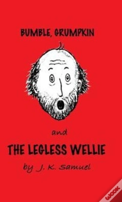 Capa do artigo Bumble, Grumpkin & The Legless Wellie