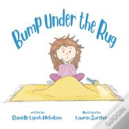 Bump Under The Rug