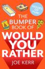 Bumper Book Of Would You Rather? - Preview