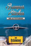 Bumper Sticker Be-Attitudes