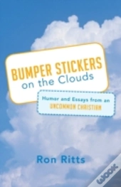 Bumper Stickers On The Clouds: Humor And