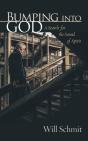 Bumping Into God - Preview
