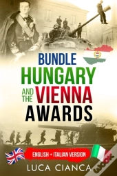 Bundle Hungary And The Vienna Awards