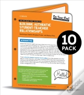 Bundle: Smith: The On-Your-Feet Guide To Building Authentic Student-Teacher Relationships: 10 Pack