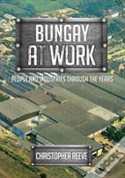 Bungay At Work