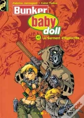 Bunker Baby Doll Tome 2 ; Le Serment D'Hypocrite