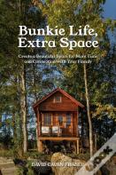 Bunkie Life, Extra Space