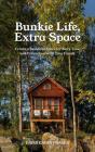 Bunkie Life, Extra Space - Preview