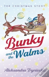 Bunky And The Walms