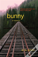 Bunny, A Romance