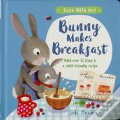 Bunny Makes Breakfast