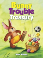 Bunny Trouble Treasury - Preview