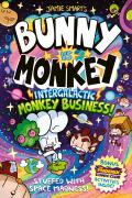 Bunny Vs Monkey: Intergalactic Monkey Business! (A Phoenix Comic Book): Winner Of The British Book Award For Best Graphic Novel