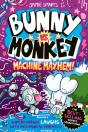 Bunny Vs Monkey: Machine Mayhem (A Phoenix Comic Book, From The Multi-Million-Selling Creative Genius Jamie Smart) - Preview