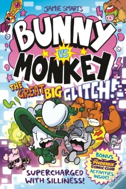 Capa do artigo Bunny Vs Monkey: The Great Big Glitch (A Phoenix Comic Book, From The Multi-Million-Selling Creative Genius Jamie Smart)