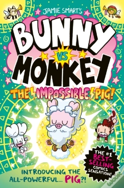 Capa do artigo Bunny Vs Monkey: The Impossible Pig (A Phoenix Comic Book, From The Multi-Million-Selling Creative Genius Jamie Smart)