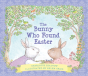 Bunny Who Found Easter: Gift Edition - Preview