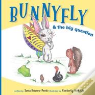 Bunnyfly & The Big Question