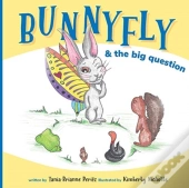 Bunnyfly & The Big Question