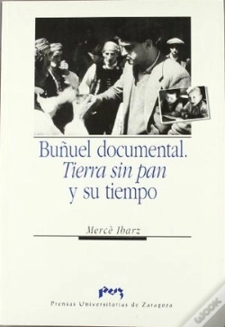 Capa do artigo Buñuel Documental. Tierra Sin Pan Y Su Tiempo