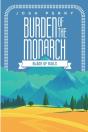 Burden Of The Monarch - Preview