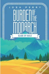 Burden Of The Monarch