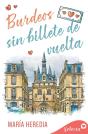 Burdeos Sin Billete De Vuelta - Preview