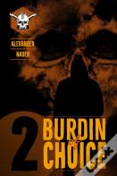Burdin Of Choice
