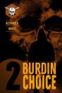 Burdin Of Choice - Preview