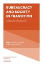 Bureaucracy And Society In Transition - Preview