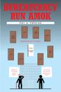 Bureaucracy Run Amok - Preview