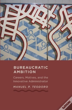 Capa do artigo Bureaucratic Ambition