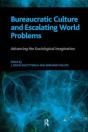Bureaucratic Culture And Escalating World Problems - Preview