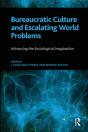 Bureaucratic Culture And Escalating World Problems - Preview