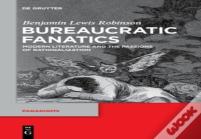 Bureaucratic Fanatics