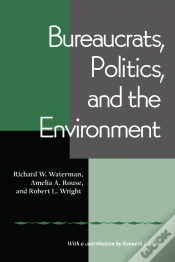 Capa do artigo Bureaucrats, Politics And The Environment