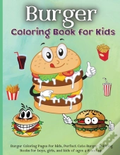 Burger Coloring Book For Kids
