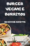 Burger Vegani E Burritos