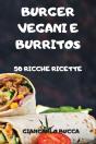 Burger Vegani E Burritos - Preview