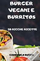 Burger Vegani E Burritos