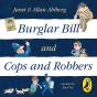 Burglar Bill & Cops And Robbers - Preview